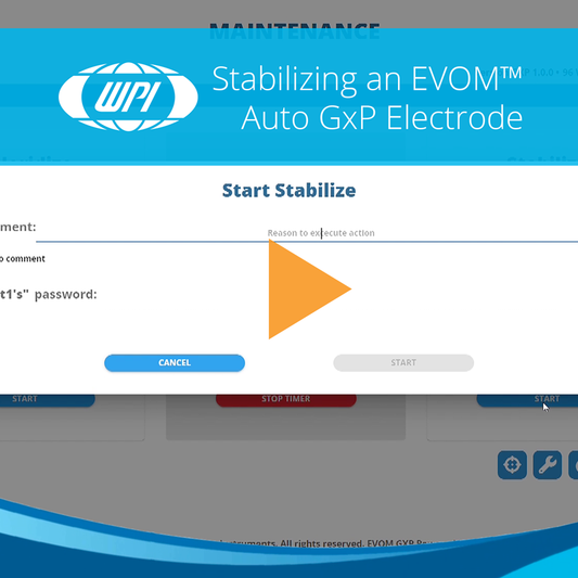 How to Stabilize EVOM™ Auto GxP Electrodes